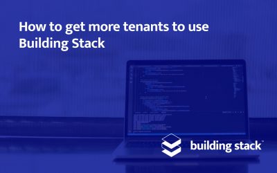 How to get more tenants to use Building Stack